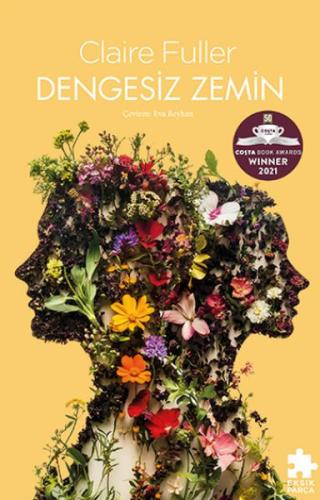 Dengesiz Zemin - Claire Fuller - Eksik Parça Yayınları