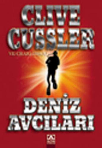 Deniz Avcıları - Clive Cussler - Altın Kitaplar