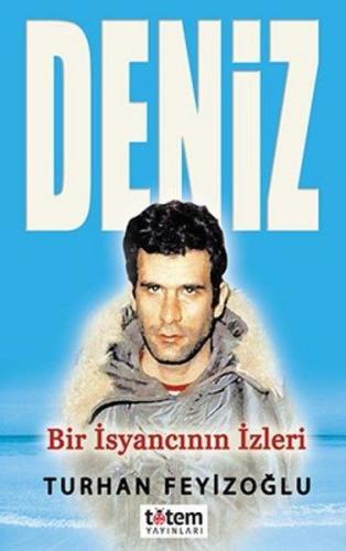 Deniz - Turhan Feyizoğlu - Totem Yayıncılık