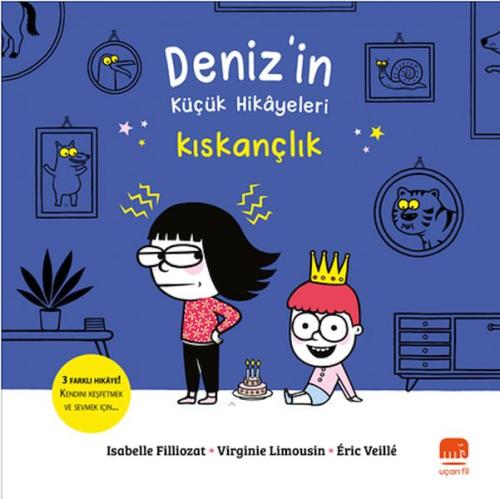 Deniz’in Küçük Hikâyeleri: Kıskançlık - Virginie Limousin - Uçan Fil