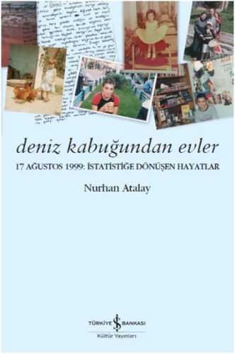 Deniz Kabuğundan Evler - Nurhan Atalay - İş Bankası Kültür Yayınları