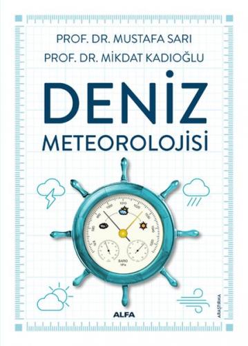 Deniz Meteorolojisi - Mustafa Sarı - Alfa Yayınları