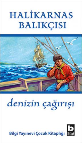 Denizin Çağırışı - Cevat Şakir Kabaağaçlı (Halikarnas Balıkçısı) - Bil