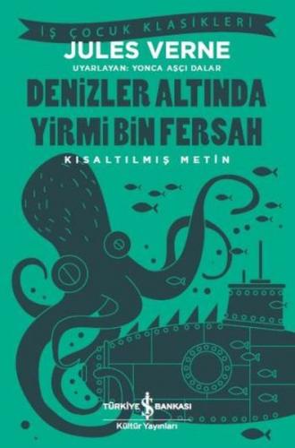 Denizler Altında Yirmi Bin Fersah - Jules Verne - İş Bankası Kültür Ya