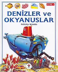 Denizler ve Okyanuslar - Felicity Brooks - TÜBİTAK Yayınları