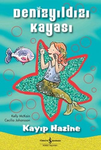 Denizyıldızı Kayası - Kayıp Hazine - Kelly McKhain - İş Bankası Kültür