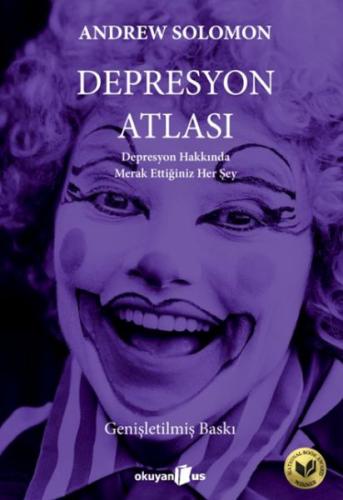 Depresyon Atlası - Andrew Solomon - Okuyan Us Yayınları