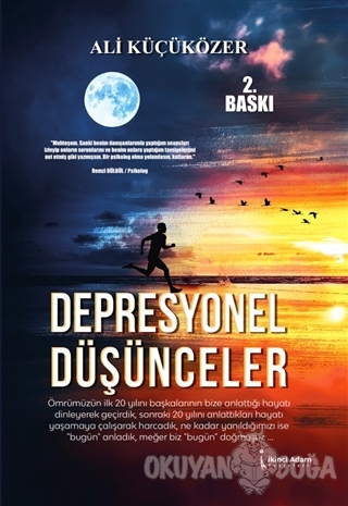 Depresyonel Düşünceler - Ali Küçüközer - İkinci Adam Yayınları