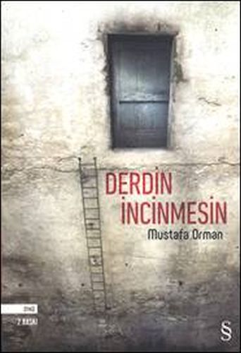 Derdin İncinmesin - Mustafa Orman - Everest Yayınları