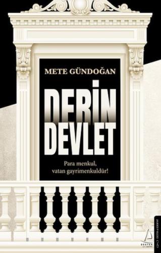 Derin Devlet - Mete Gündoğan - Destek Yayınları