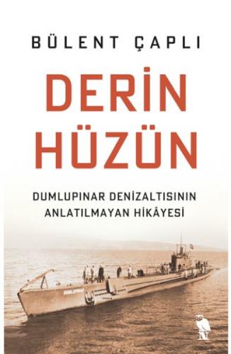 Derin Hüzün - Bülent Çaplı - Nemesis Kitap