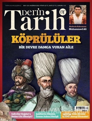 Derin Tarih Dergisi Sayı: 123 Haziran 2022 - Kolektif - Derin Tarih De