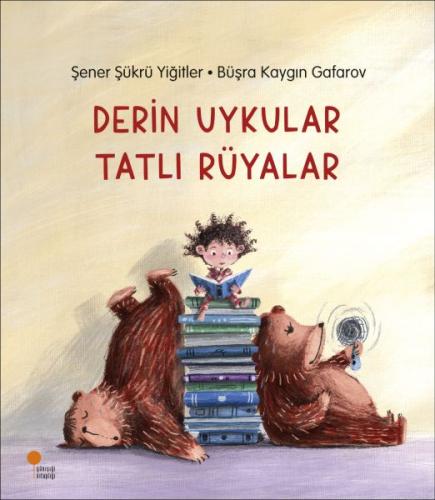 Derin Uykular Tatlı Rüyalar - Şener Şükrü Yiğitler - Günışığı Kitaplığ