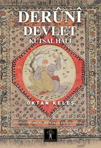 Deruni Devlet - Oktan Keleş - İlgi Kültür Sanat Yayınları