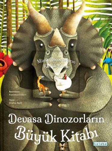 Devasa Dinozorların Büyük Kitabı & Minik Dinozorların Küçük Kitabı - C