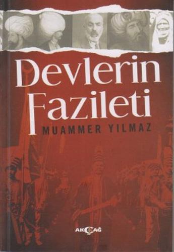 Devlerin Fazileti - Muammer Yılmaz - Akçağ Yayınları