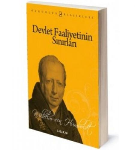 Devlet Faaliyetinin Sınırları - Wilhelm Von Humboldt - Liberte Yayınla