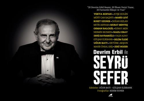 Devrim Erbil ile Seyrüsefer (Ciltli) - Kolektif - Kara Karga Yayınları