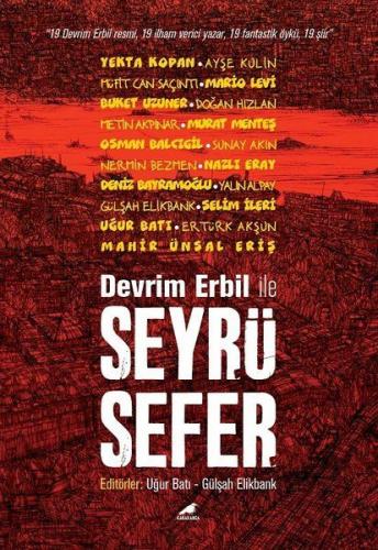 Devrim Erbil ile Seyrüsefer - Kolektif - Kara Karga Yayınları