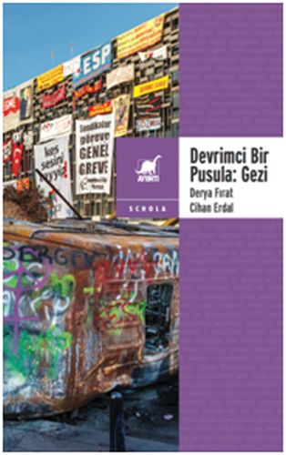 Devrimci Bir Pusula - Gezi - Cihan Erdal - Ayrıntı Yayınları