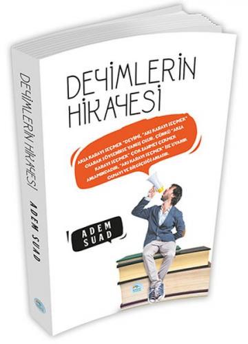 Deyimlerin Hikayesi - Adem Suad - Maviçatı Yayınları