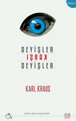 Deyişler Karşı Deyişler - Karl Kraus - Aylak Adam Kültür Sanat Yayıncı