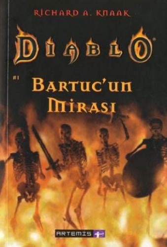 Bartuc'un Mirası Diablo 1. Kitap - Richard A. Knaak - Artemis Yayınlar