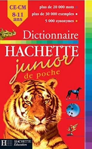 Dictionnaire Hachette Junior de poche: CE-CM, 8-11 ans - - Hachette Ed