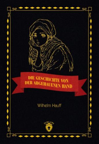 Die Geschichte Von Der Abgehauenen Hand Stufe 3 (Almanca Hikaye) - Wil