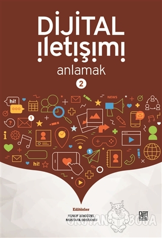 Dijital İletişimi Anlamak 2 - Yusuf Adıgüzel - Palet Yayınları