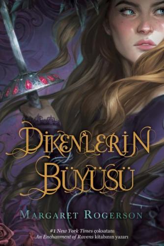 Dikenlerin Büyüsü (Ciltli) - Margaret Rogerson - Ephesus Yayınları