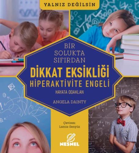 Dikkat Eksikliği - Angela Dainty - Nesnel Yayınları