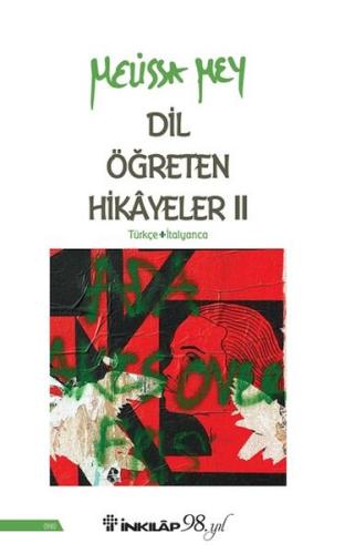 Dil Öğreten Hikayeler 2 - Türkçe İtalyanca - Melissa Mey - İnkılap Kit