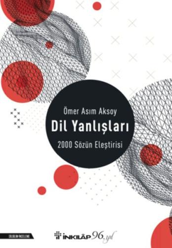 Dil Yanlışları - 2000 Sözün Eleştirisi - Yeni Kapak - Ömer Asım Aksoy 