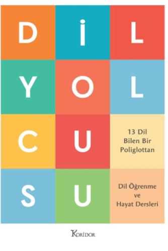 Dil Yolcusu - Semih Uçar - Koridor Yayıncılık