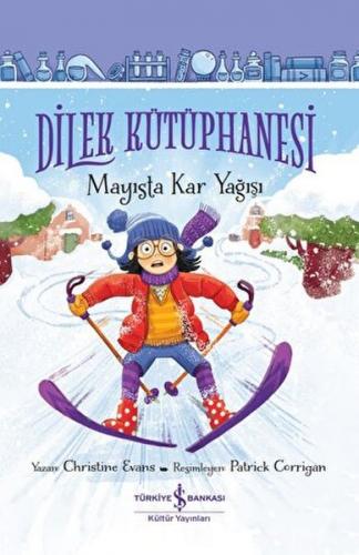 Dilek Kütüphanesi - Mayısta Kar Yağışı - Christine Evans - İş Bankası 