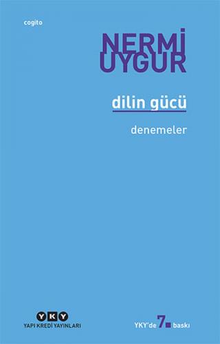 Dilin Gücü - Nermi Uygur - Yapı Kredi Yayınları