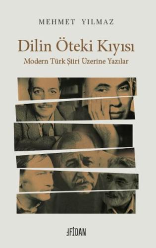 Dilin Öteki Kıyısı - Mehmet Yılmaz - Fidan Kitap