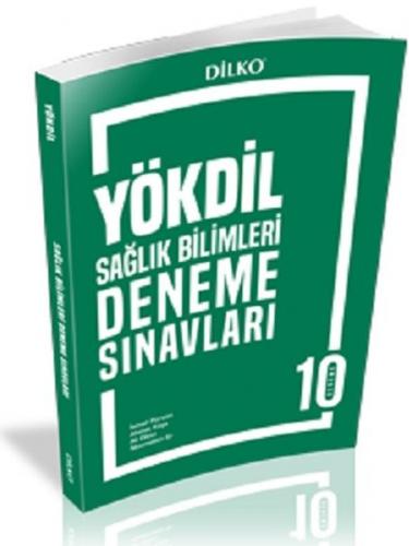 YÖKDİL Sağlık Bilimleri Deneme Sınavı - Kolektif - Dilko Yayıncılık