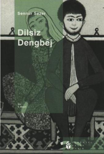 Dilsiz Dengbej - Sennur Sezer - Evrensel Basım Yayın