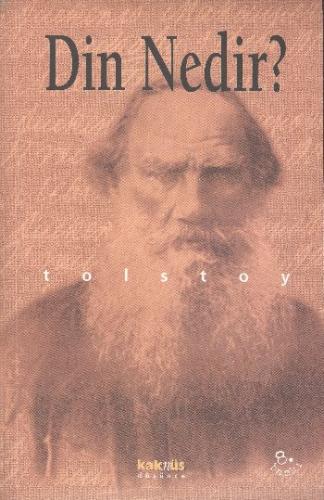 Din Nedir? - Lev Nikolayeviç Tolstoy - Kaknüs Yayınları