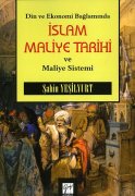 Din ve Ekonomi Bağlamında İslam Maliye Tarihi ve Maliye Sistemi - Şahi