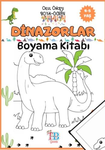 Dinazorlar Boyama Kitabı - Kolektif - Tether Bags Çocuk