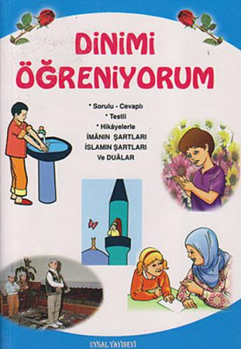 Dinimi Öğreniyorum - Asım Uysal - Uysal Yayınevi