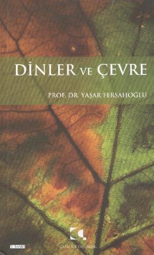 Dinler ve Çevre - Yaşar Fersahoğlu - Çamlıca Yayınları