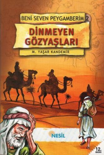 Dinmeyen Gözyaşları Beni Seven Peygamberim 2 - M. Yaşar Kandemir - Nes