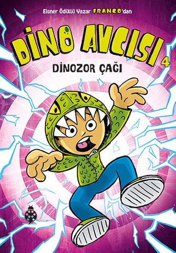 Dino Avcısı 4: Dinozor Çağı - Franco Aureliani - Uğurböceği Yayınları