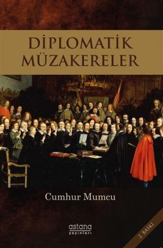 Diplomatik Müzakereler - Cumhur Mumcu - Astana Yayınları