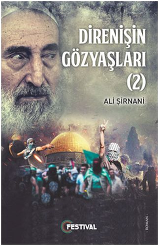 Direnişin Gözyaşları 2 - Ali Şirnani - Festival Yayıncılık