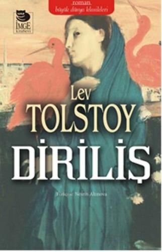 Diriliş - Lev Nikolayeviç Tolstoy - İmge Kitabevi Yayınları